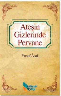 Ateşin Gizlerinde Pervane