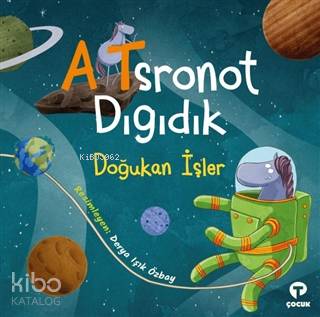 Atsronot Dıgıdık Doğukan İşler