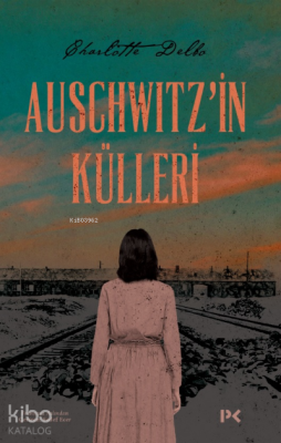 Auschwitz'in Külleri
