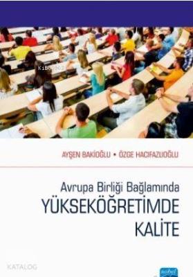 Avrupa Birliği Bağlamında Yükseköğretimde Kalite