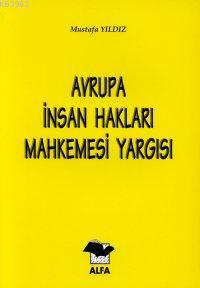 Avrupa İnsan Hakları Mahkemesi Yargısı