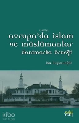 Avrupa'da İslam ve Müslümanlar; Danimarka Örneği
