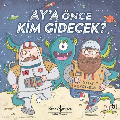 Ay'a Önce Kim Gidecek?