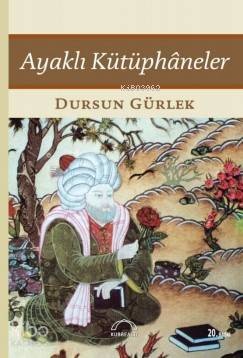 Ayaklı Kütüphâneler