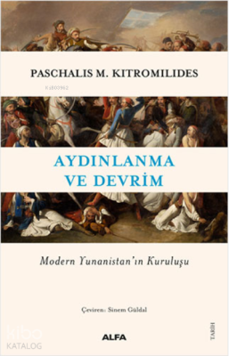 Aydınlanma ve Devrim;Modern Yunanistan’ın Kuruluşu