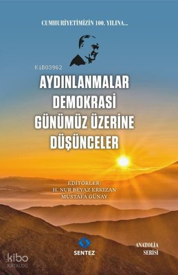 Aydınlanmalar Demokrasi Günümüz Üzerine Düşünceler Kolektif