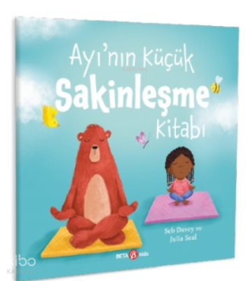 Ayı’nın Küçük Sakinleşme Kitabı