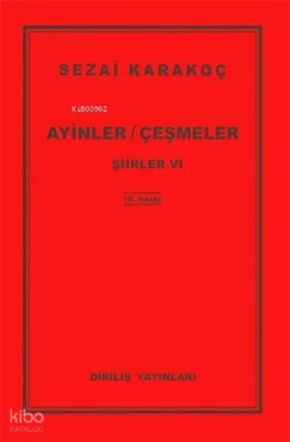 Ayinler - Çeşmeler;Şiirler VI
