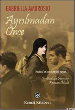 Ayrılmadan Önce; Kudüs'te Kesişen İki Hayat