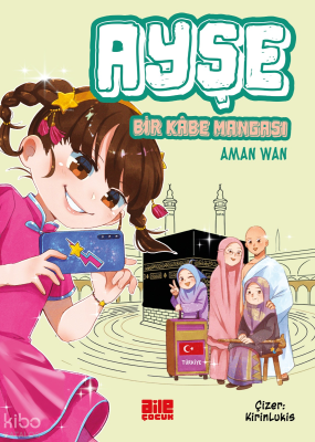 Ayşe - Bir Kâbe Mangası Aman Wan
