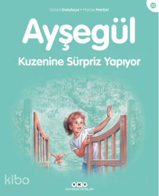 Ayşegül 59 - Kuzenine Sürpriz Yapıyor (3-8 Yaş)