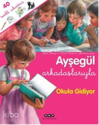 Ayşegül Arkadaşlarıyla  Okula Gidiyor