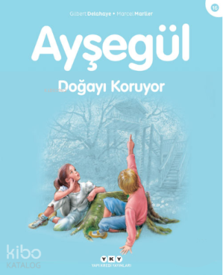 Ayşegül Doğayı Koruyor (16. Kitap)