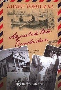 Ayvalık´tan Cunda´dan Ahmet Yorulmaz