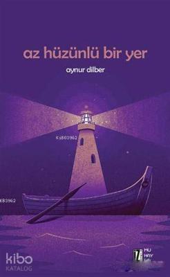 Az Hüzünlü Bir Yer