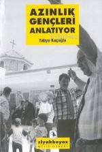 Azınlık Gençleri Anlatıyor