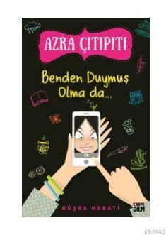 Azra Çıtıpıtı - Benden Duymuş Olma Da...