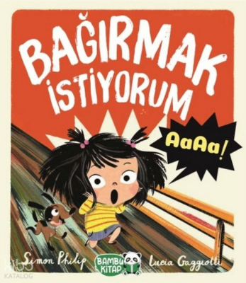 Bağırmak İstiyorum