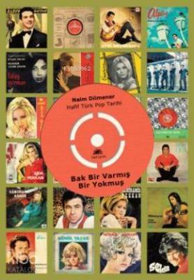 Bak Bir Varmış Bir Yokmuş Naim Dilmener