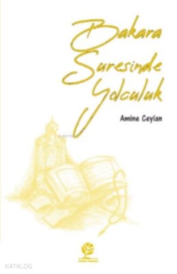 Bakara Suresinde Yolculuk