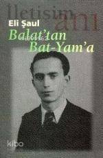 Balat'tan Bat-Yam'a Eli Shaul