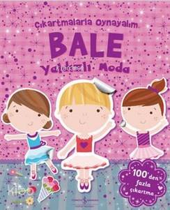 Bale Yıldızlı Moda; Çıkartmalarla Oynayalım