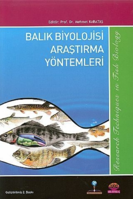Balık Biyolojisi Araştırma Yöntemleri Mehmet Karataş
