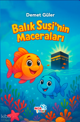 Balık Suşi'nin Macereları Demet Güler