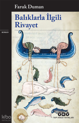 Balıklarla İlgili Rivayet Faruk Duman