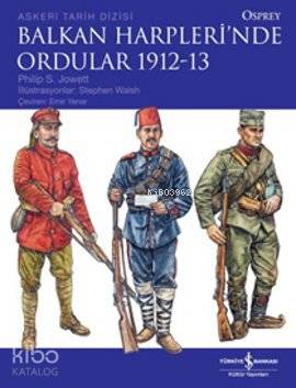 Balkan Harpleri'nde Ordular 1912-13