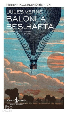 Balonla Beş Hafta ( Şömizli );Modern Klasikler Dizisi