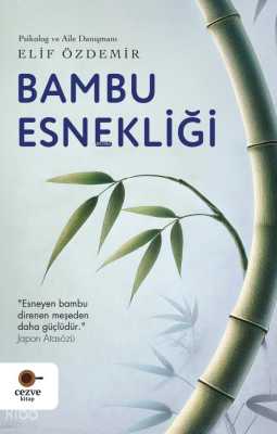 Bambu Esnekliği Elif Özdemir
