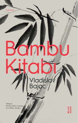 Bambu Kitabı Vladislav Bajac