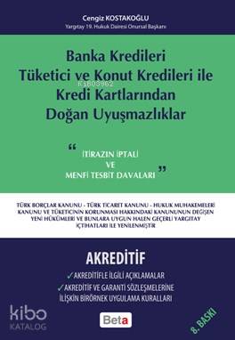 Banka Kredileri Tüketici ve Konut Kredileri ile Kredi Kartlarından Doğ