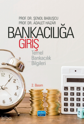 Bankacılığa Giriş; Temel Bankacılık Bilgileri