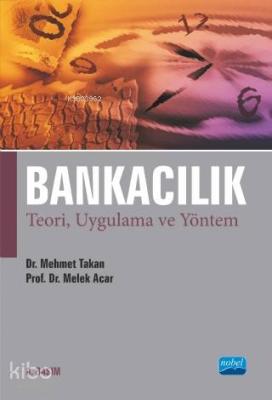 Bankacılık; Teori, Uygulama ve Yöntem