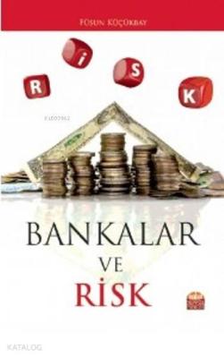 Bankalar Ve Risk