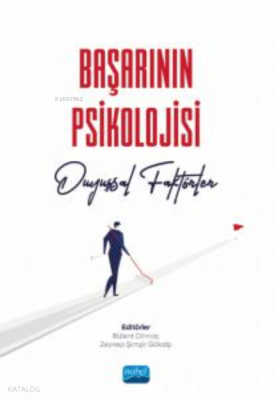 Başarının Psikolojisi- Duyuşsal Faktörler