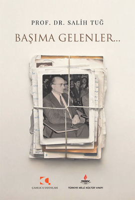 Başıma Gelenler Salih Tuğ