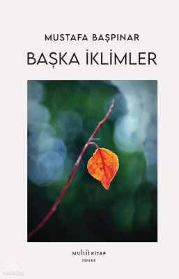 Başka İklimler Mustafa Başpınar