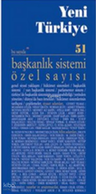 Başkanlık Sistemi Özel Sayısı Sayı 51 Kolektif