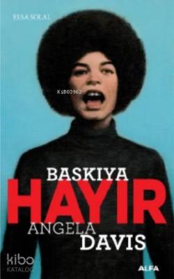 Baskıya Hayır Elsa Solal