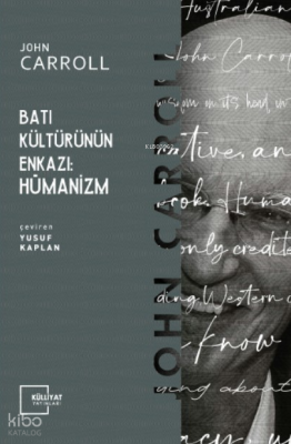 Batı Kültürünün Enkazı: Hümanizm