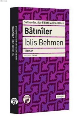 Batınîler; İblis Behmen