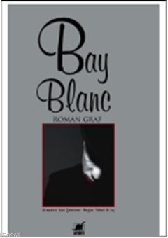 Bay Blanc Roman Graf