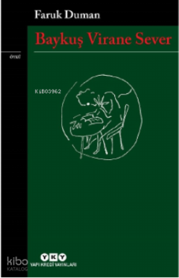 Baykuş Virane Sever Faruk Duman