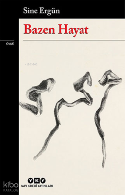 Bazen Hayat Sine Ergün