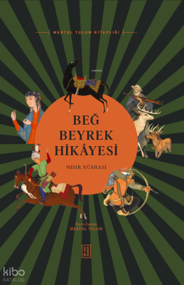 Beğ Beyrek Hikâyesi; Mısır Nüshası