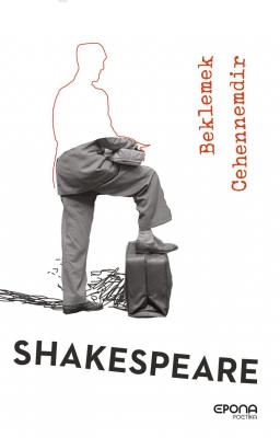 Beklemek Cehennemdir