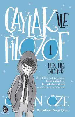 Çaylak ile Filozof: Ben Bir Neyim? Özkan Öze